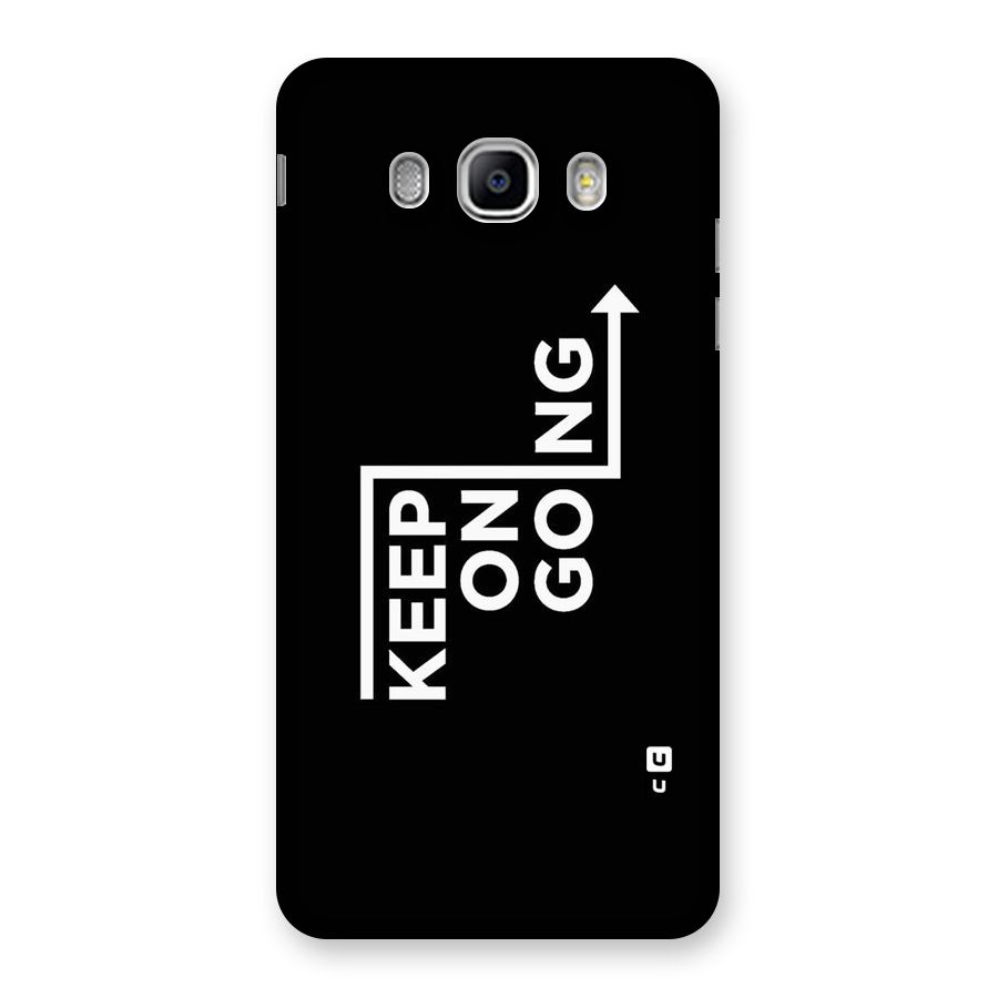 Keep On Going Back Case for Samsung Galaxy J5 2016