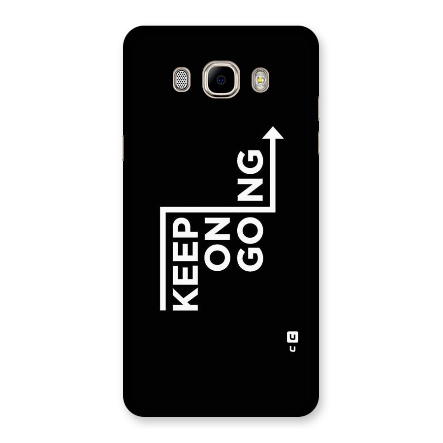 Keep On Going Back Case for Samsung Galaxy J7 2016