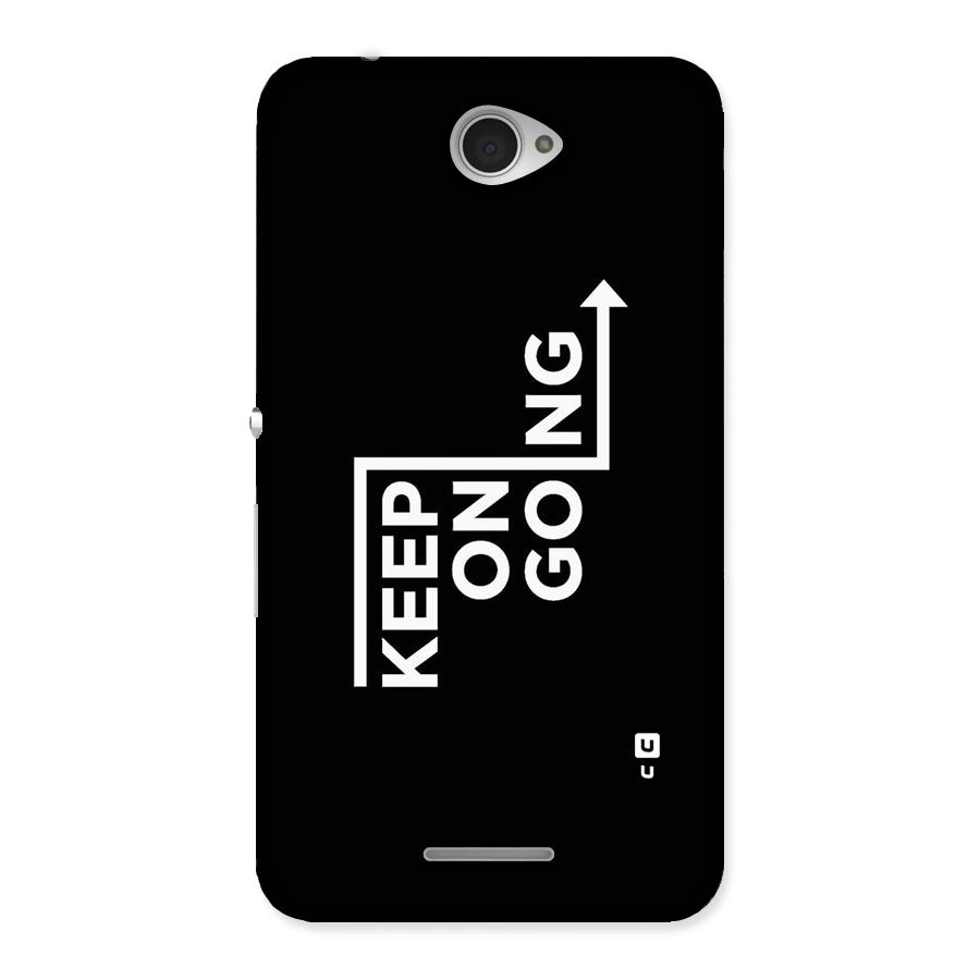 Keep On Going Back Case for Sony Xperia E4