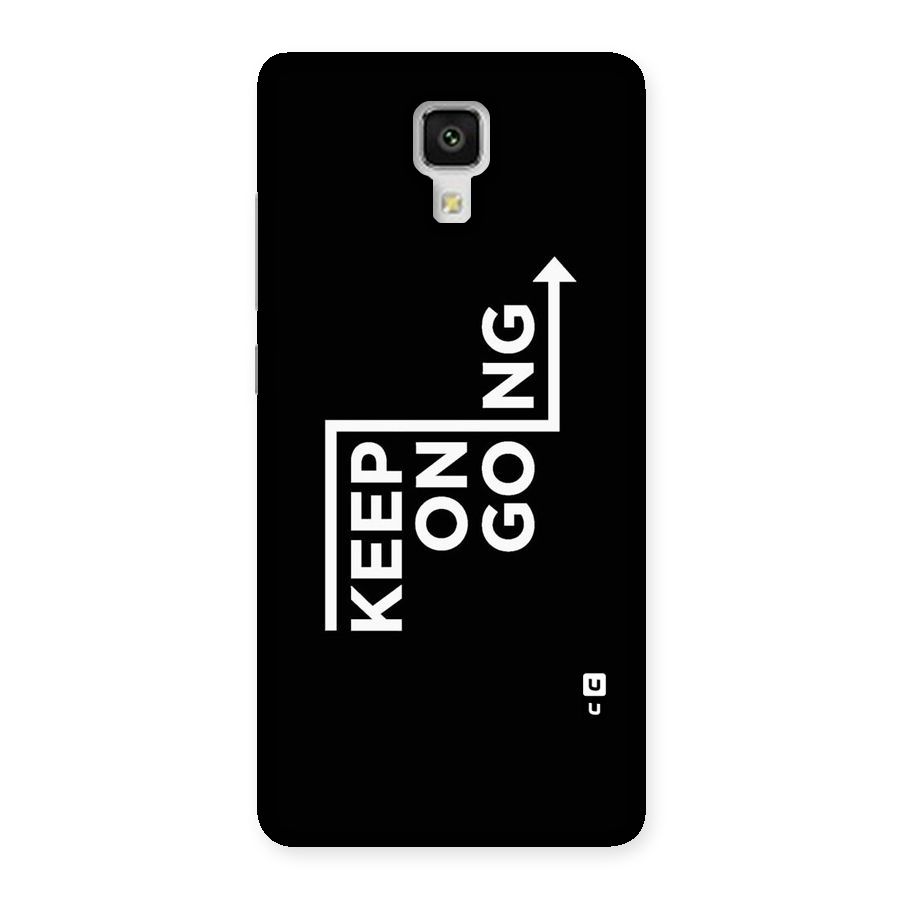 Keep On Going Back Case for Xiaomi Mi 4