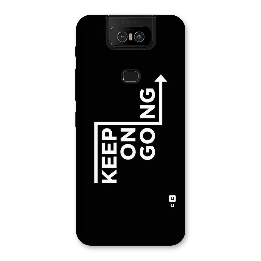 Keep On Going Back Case for Zenfone 6z
