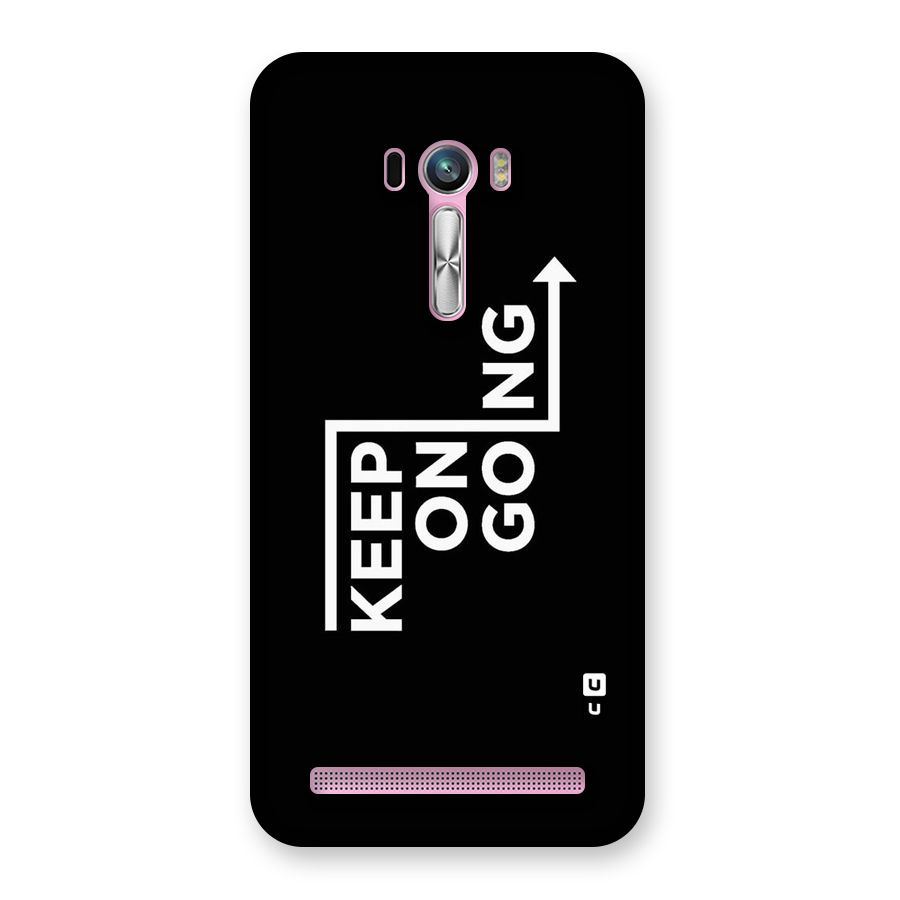 Keep On Going Back Case for Zenfone Selfie