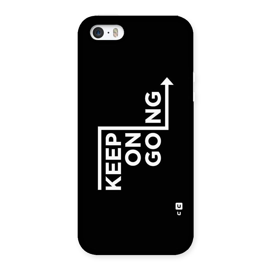 Keep On Going Back Case for iPhone 5 5S