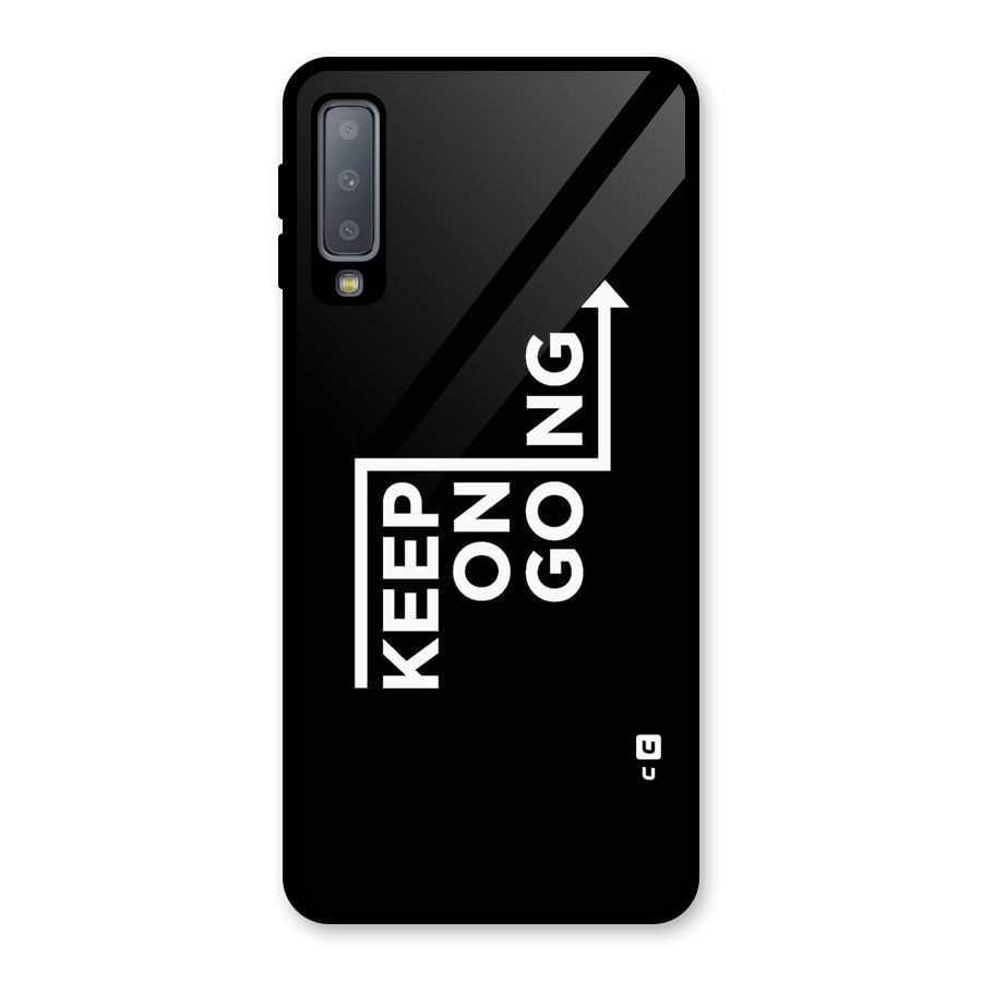 Keep On Going Glass Back Case for Galaxy A7 (2018)