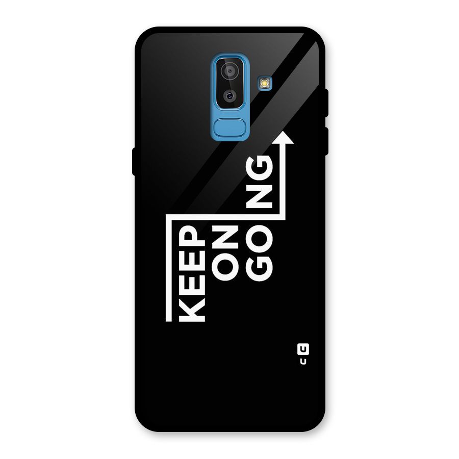 Keep On Going Glass Back Case for Galaxy J8