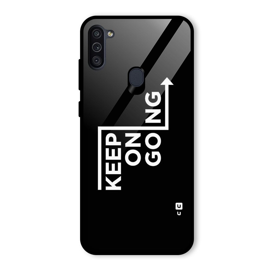 Keep On Going Glass Back Case for Galaxy M11