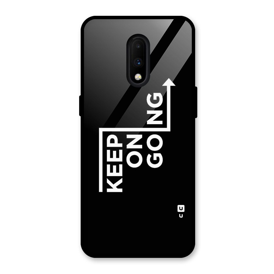 Keep On Going Glass Back Case for OnePlus 7