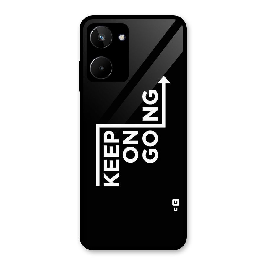 Keep On Going Glass Back Case for Realme 10