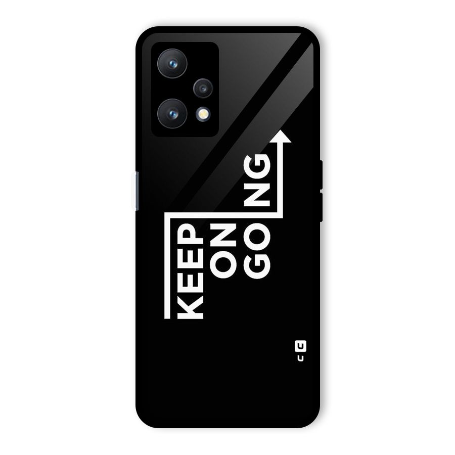 Keep On Going Glass Back Case for Realme 9 Pro 5G
