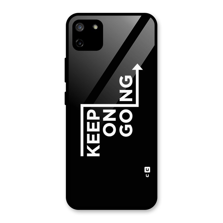Keep On Going Glass Back Case for Realme C11