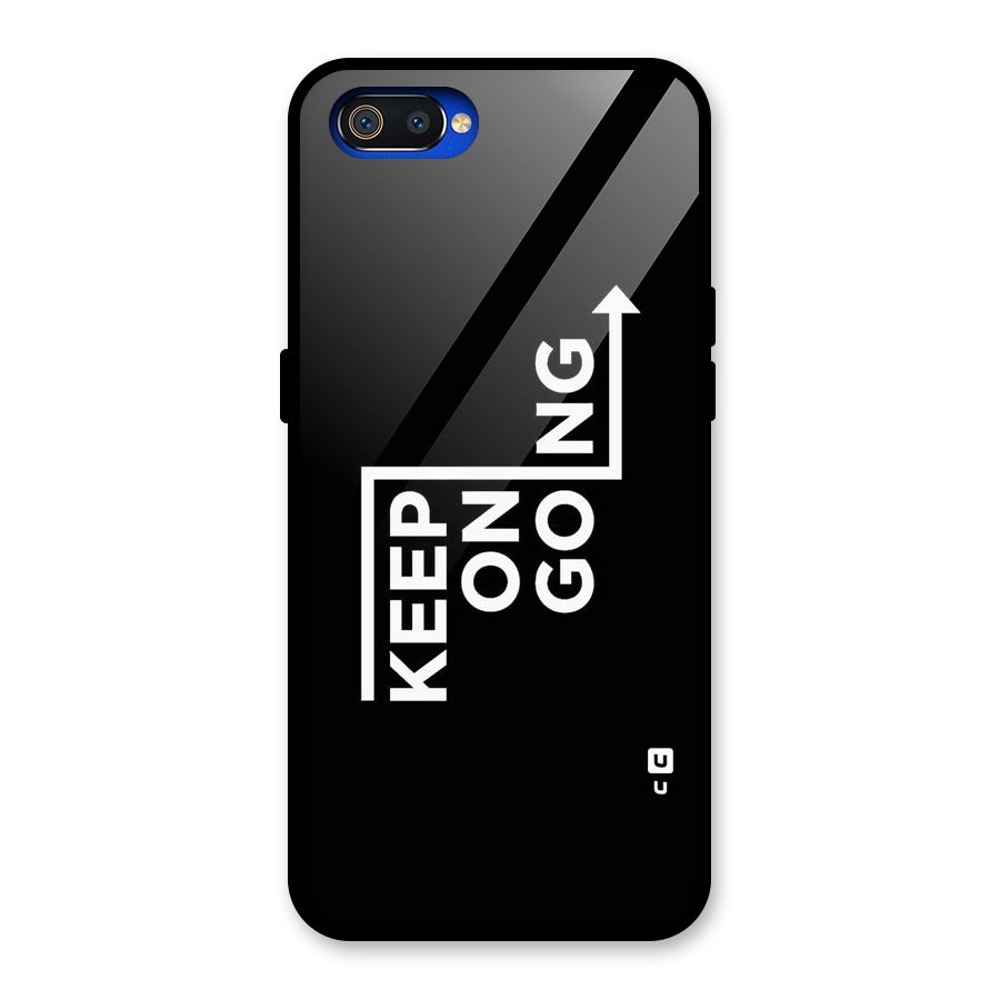 Keep On Going Glass Back Case for Realme C2