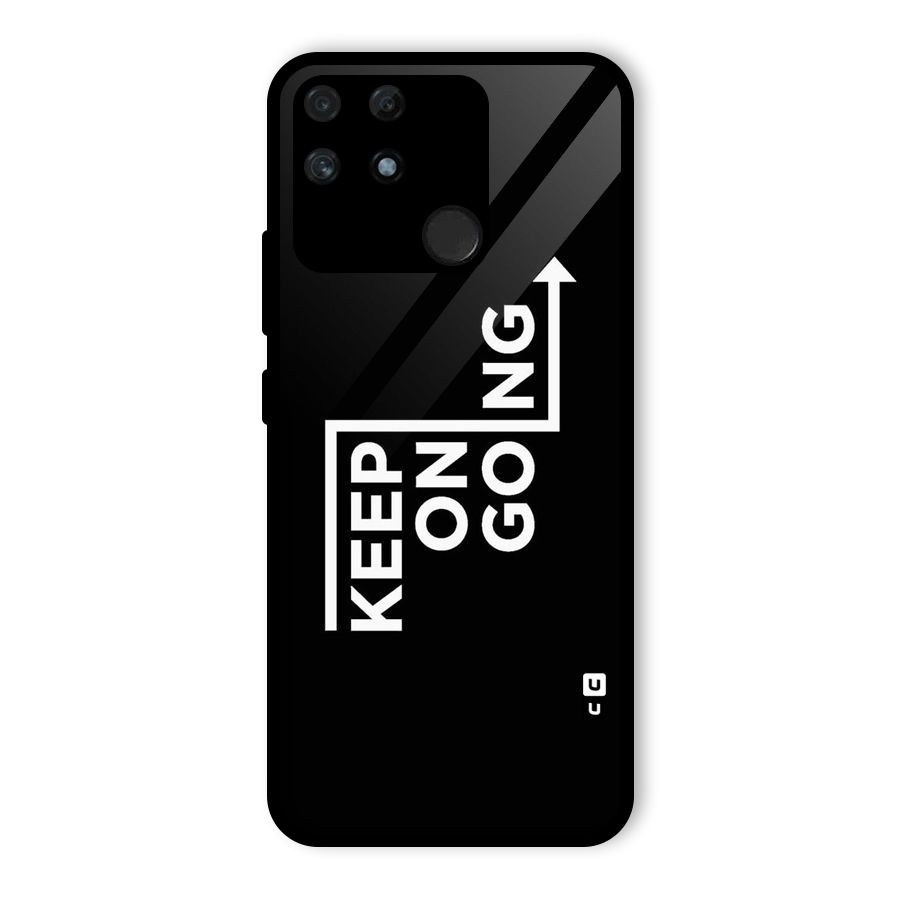 Keep On Going Glass Back Case for Realme Narzo 50A