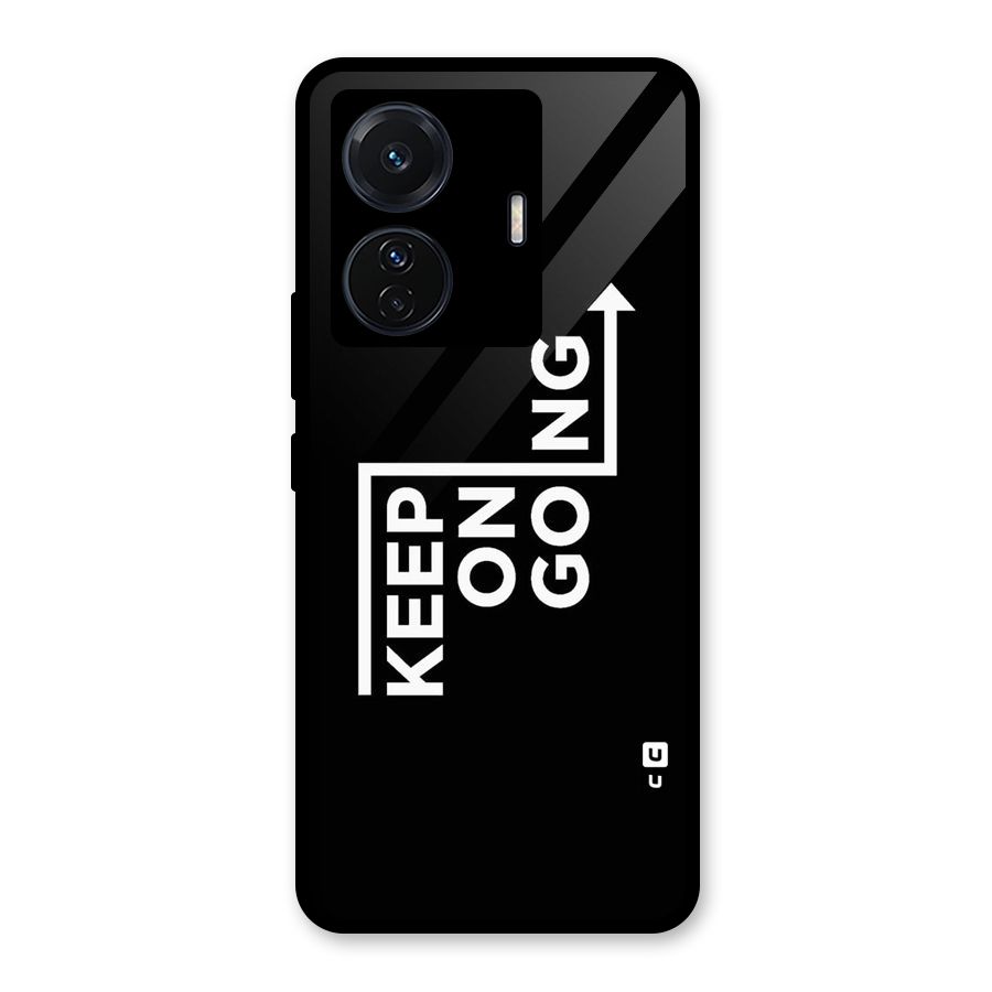 Keep On Going Glass Back Case for Vivo T1 Pro