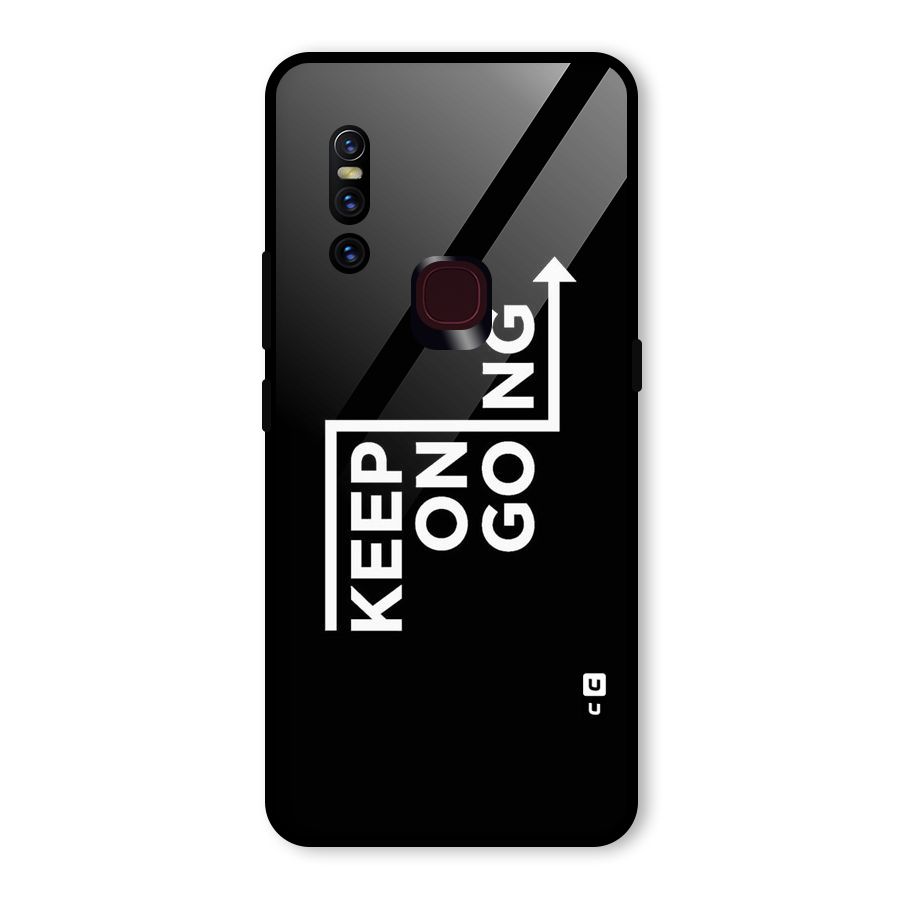 Keep On Going Glass Back Case for Vivo V15
