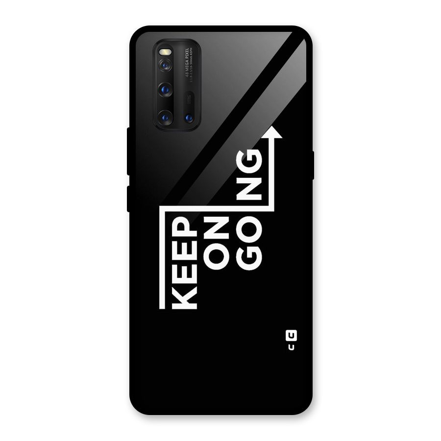 Keep On Going Glass Back Case for Vivo iQOO 3