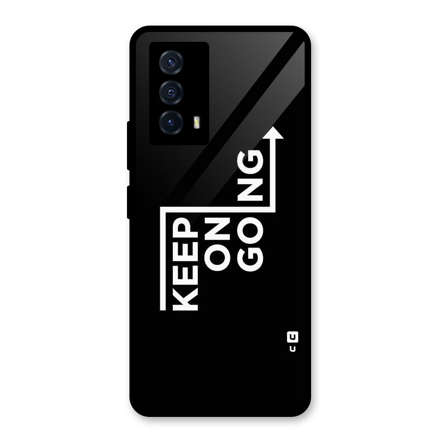 Keep On Going Glass Back Case for Vivo iQOO Z5