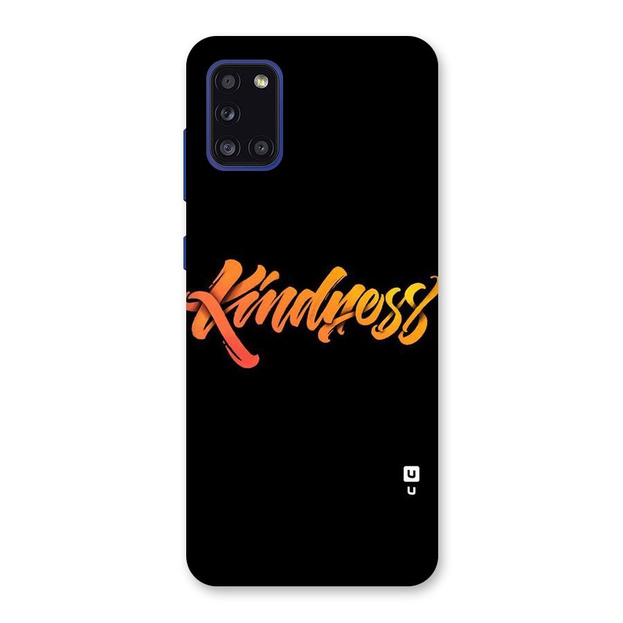Kindness Back Case for Galaxy A31