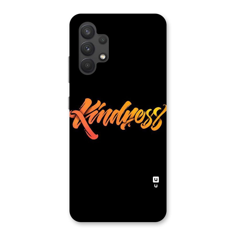 Kindness Back Case for Galaxy A32