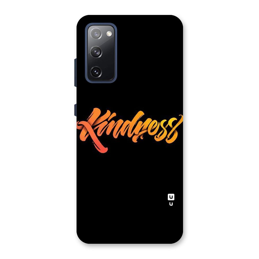 Kindness Back Case for Galaxy S20 FE