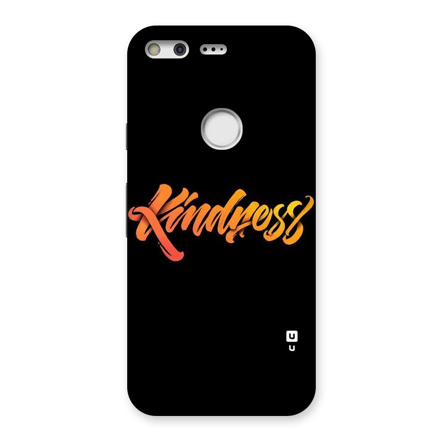 Kindness Back Case for Google Pixel