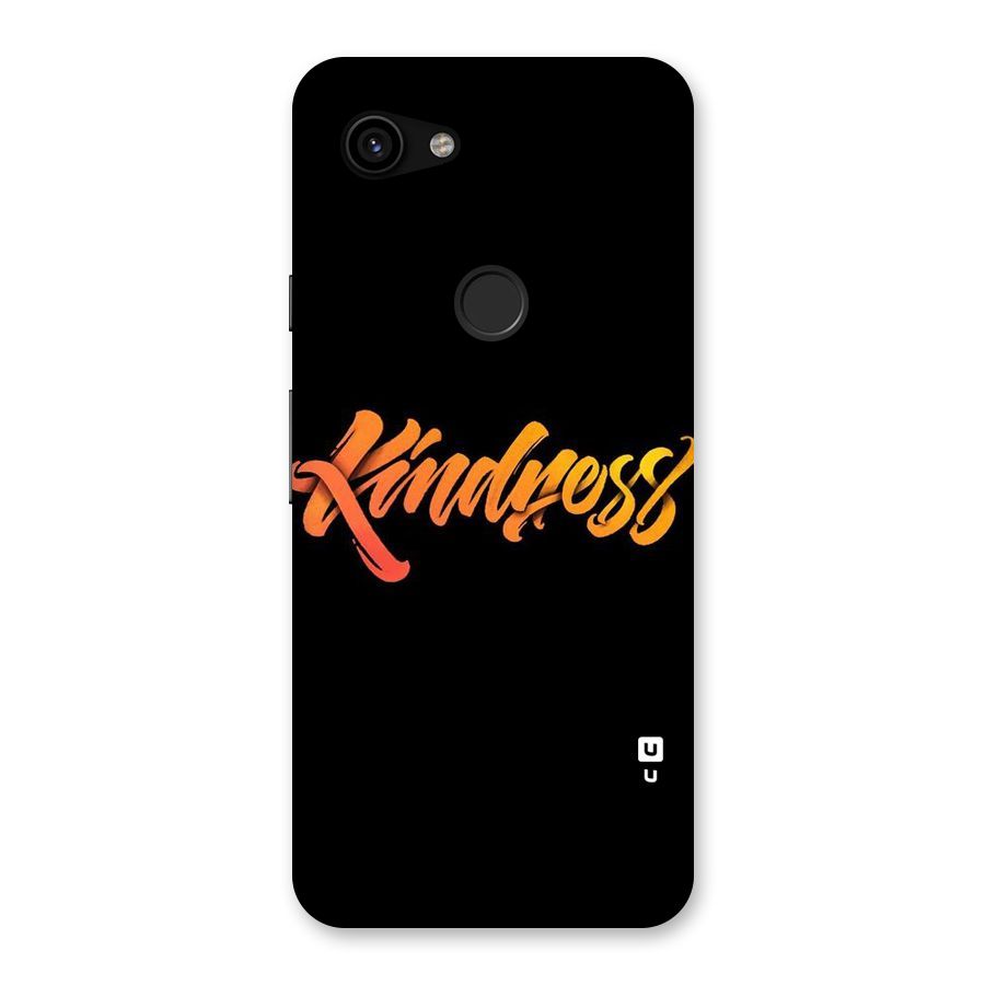 Kindness Back Case for Google Pixel 3a