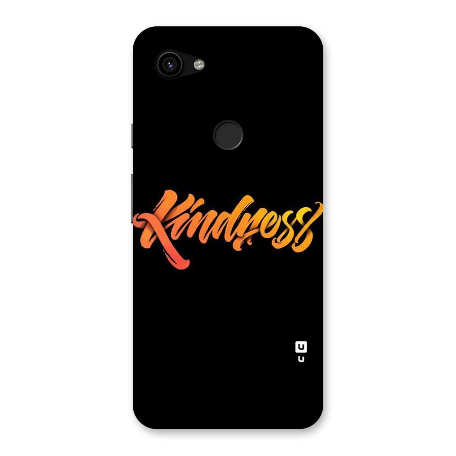 Kindness Back Case for Google Pixel 3a XL
