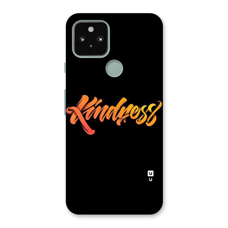 Kindness Back Case for Google Pixel 5