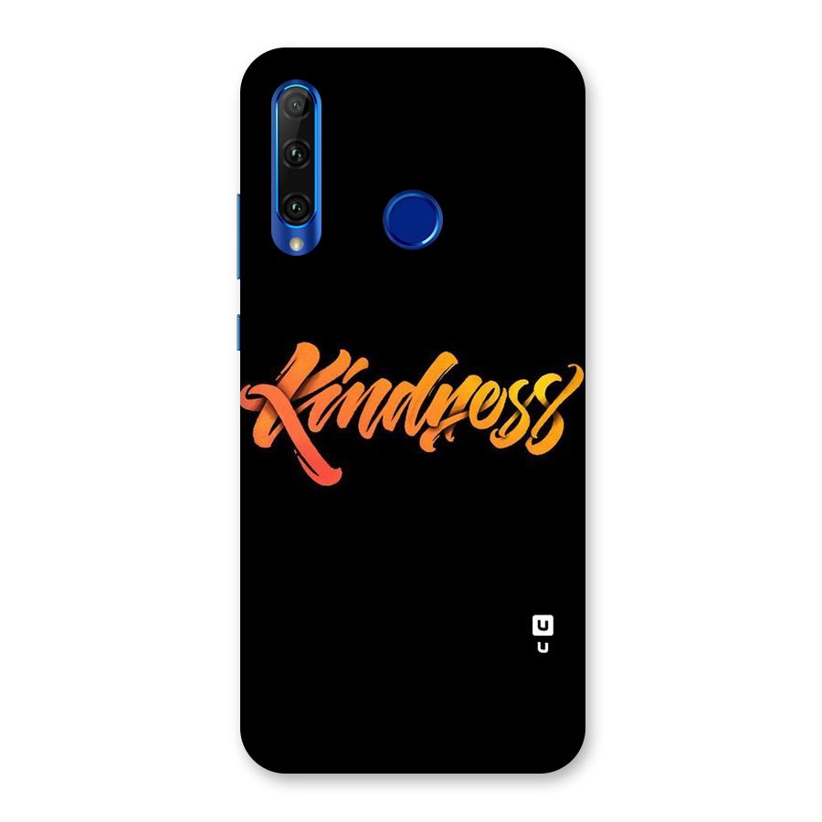 Kindness Back Case for Honor 20i