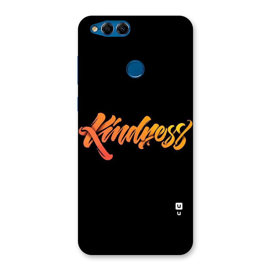 Kindness Back Case for Honor 7X