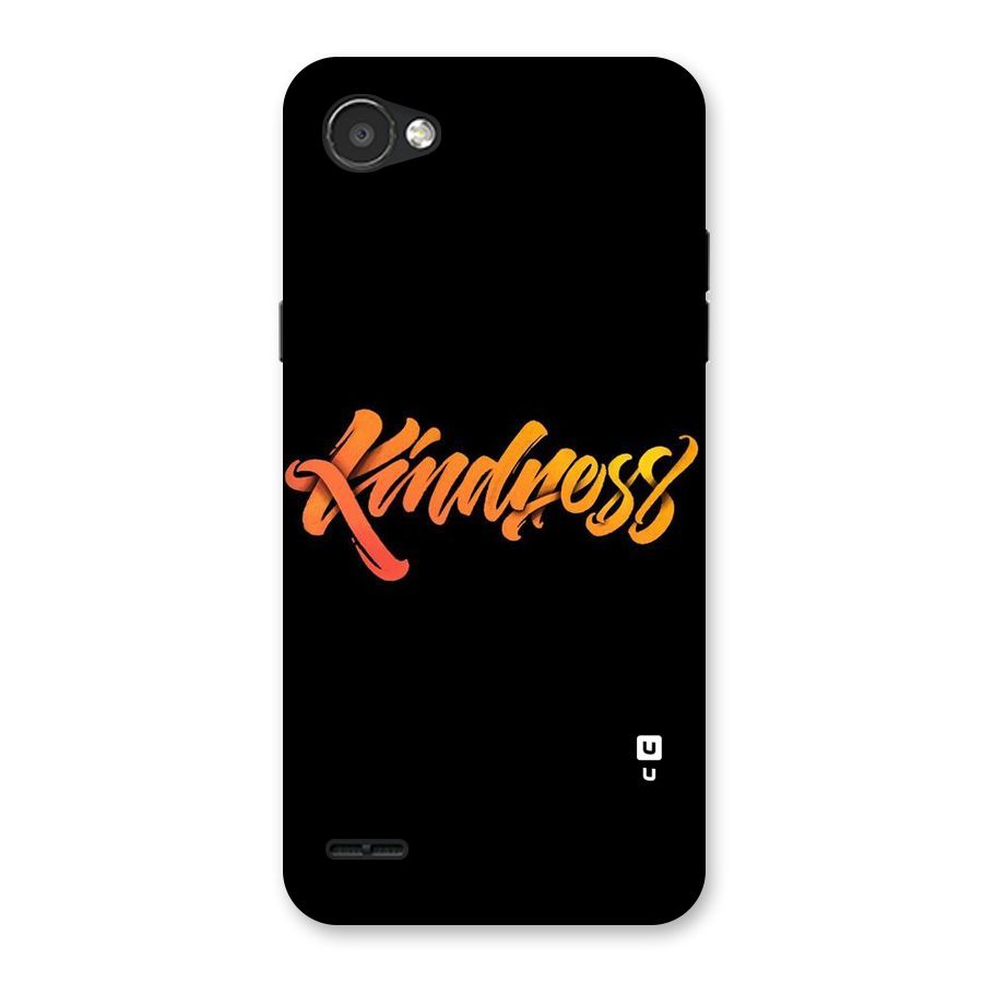 Kindness Back Case for LG Q6