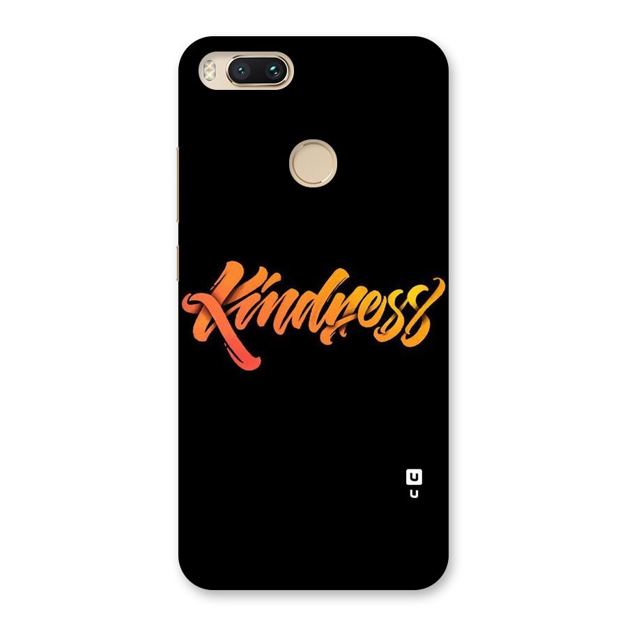 Kindness Back Case for Mi A1
