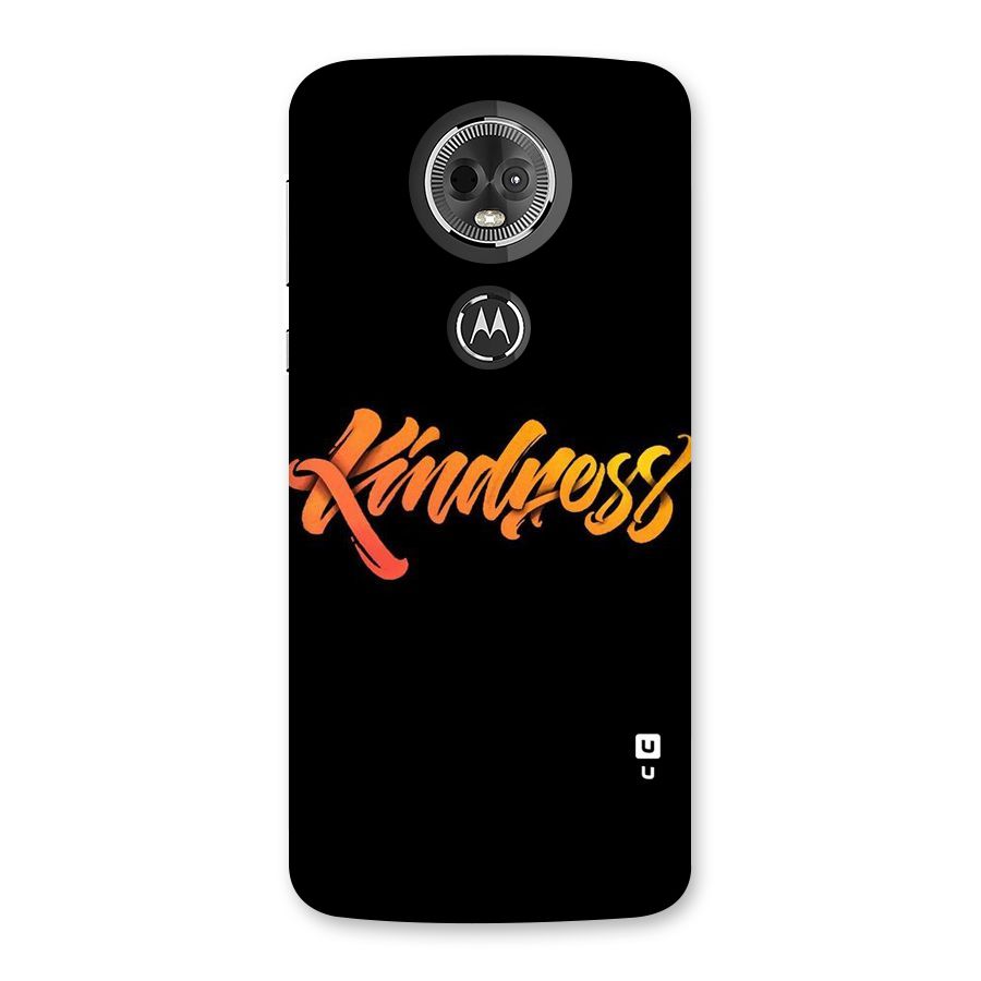 Kindness Back Case for Moto E5 Plus