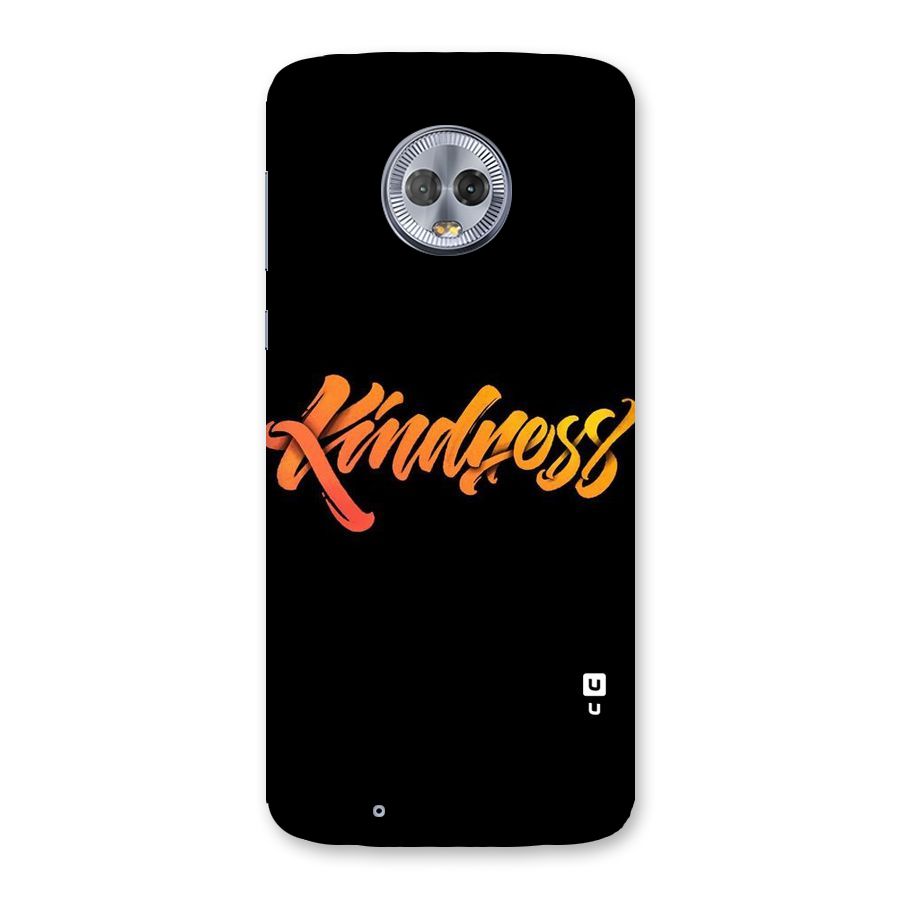 Kindness Back Case for Moto G6