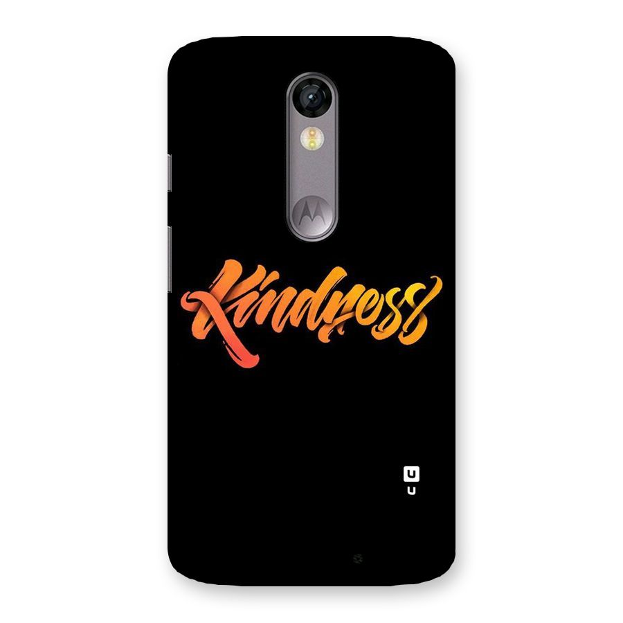 Kindness Back Case for Moto X Force