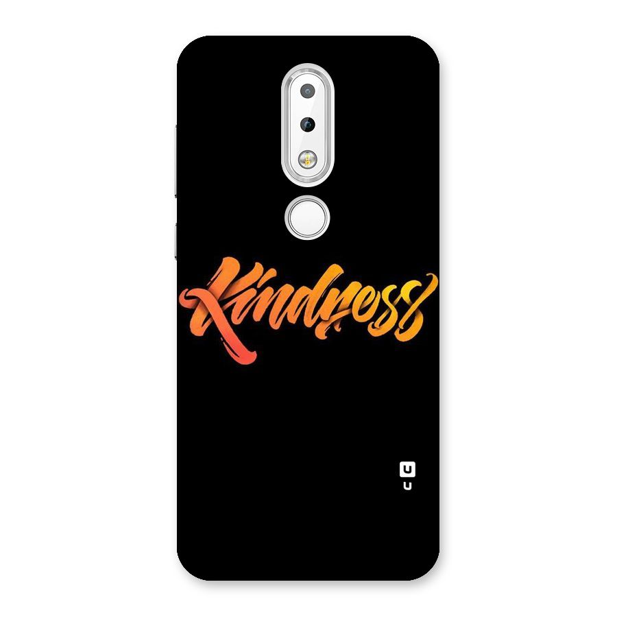 Kindness Back Case for Nokia 6.1 Plus