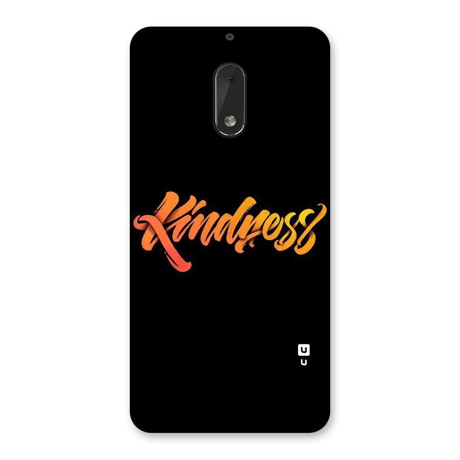 Kindness Back Case for Nokia 6