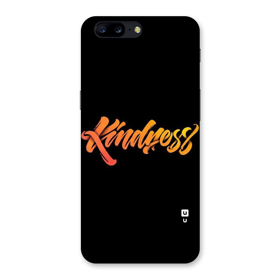 Kindness Back Case for OnePlus 5
