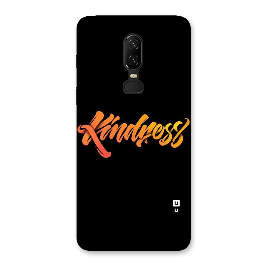 Kindness Back Case for OnePlus 6