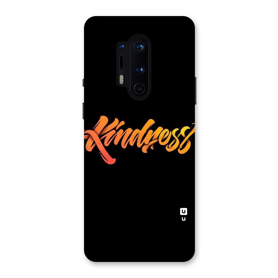 Kindness Back Case for OnePlus 8 Pro