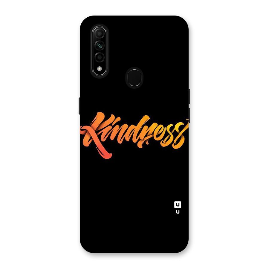 Kindness Back Case for Oppo A31