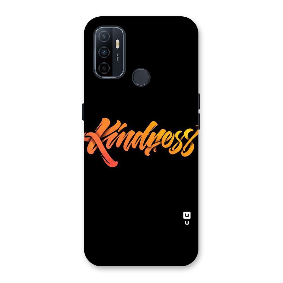 Kindness Back Case for Oppo A32