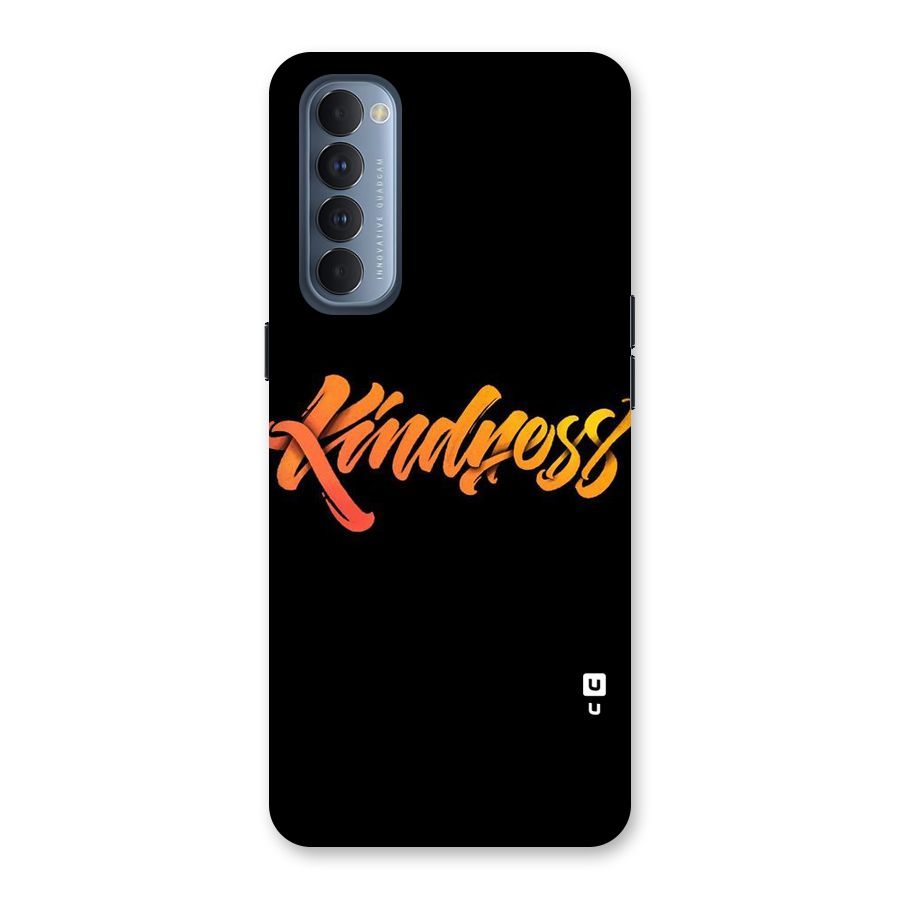 Kindness Back Case for Reno4 Pro
