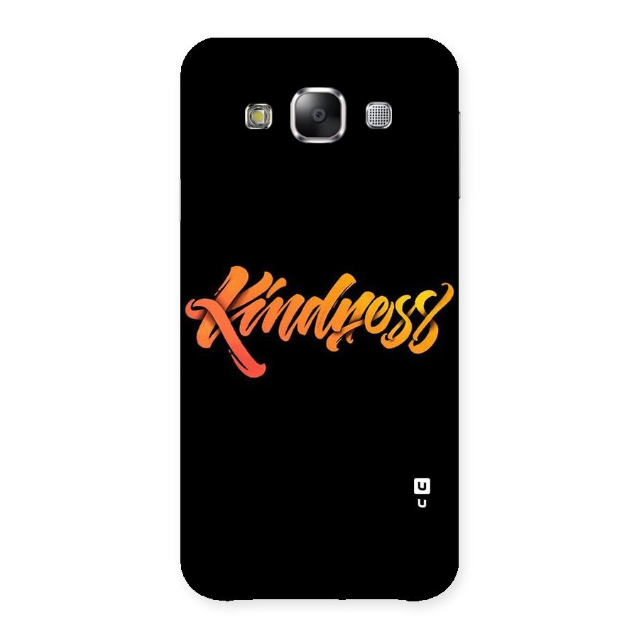 Kindness Back Case for Samsung Galaxy E5