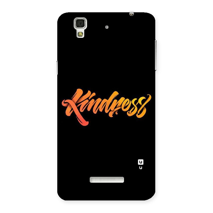 Kindness Back Case for Yu Yureka