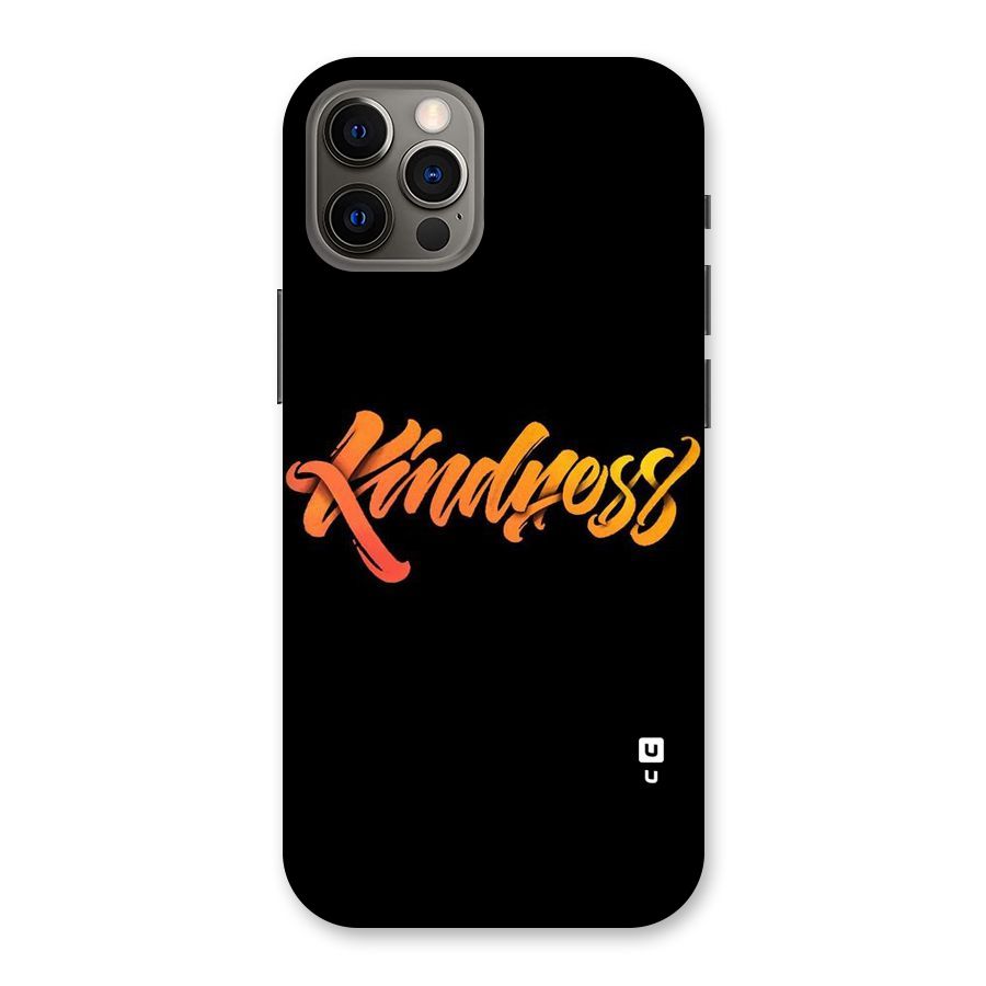 Kindness Back Case for iPhone 12 Pro