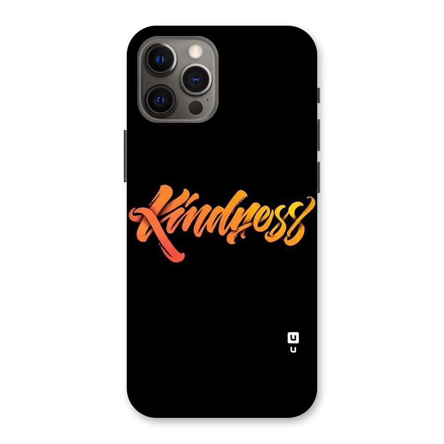 Kindness Back Case for iPhone 12 Pro Max