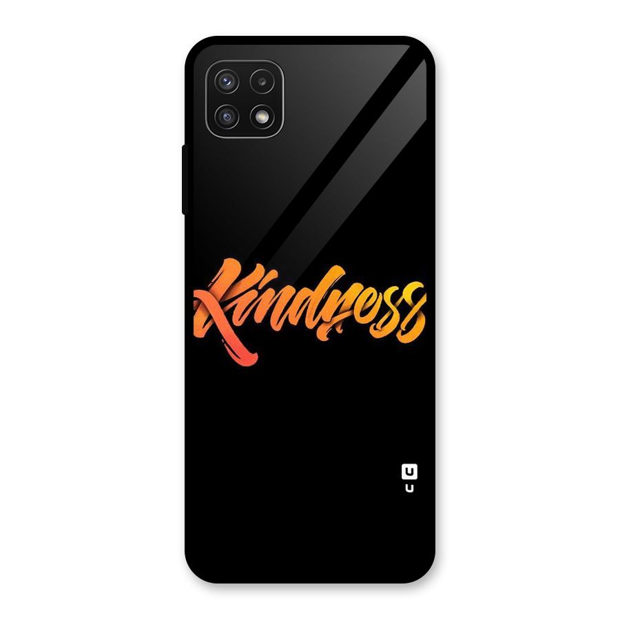 Kindness Glass Back Case for Galaxy A22 5G