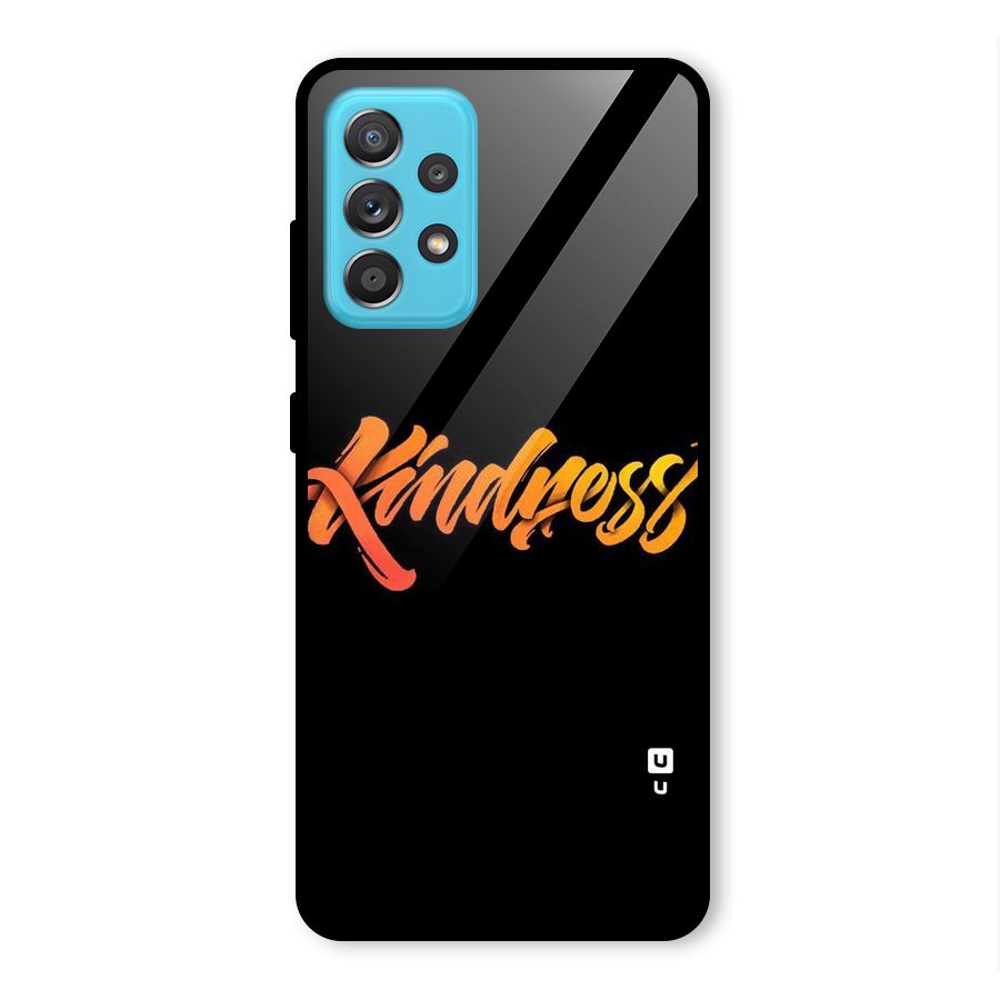 Kindness Glass Back Case for Galaxy A52
