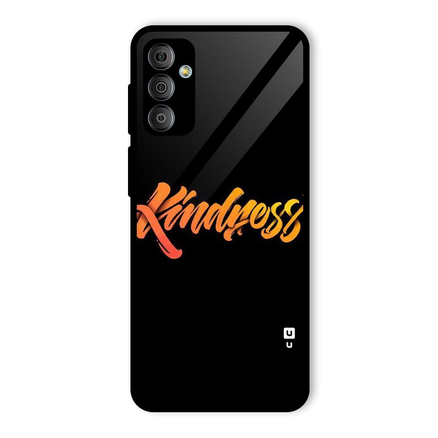 Kindness Glass Back Case for Galaxy F23