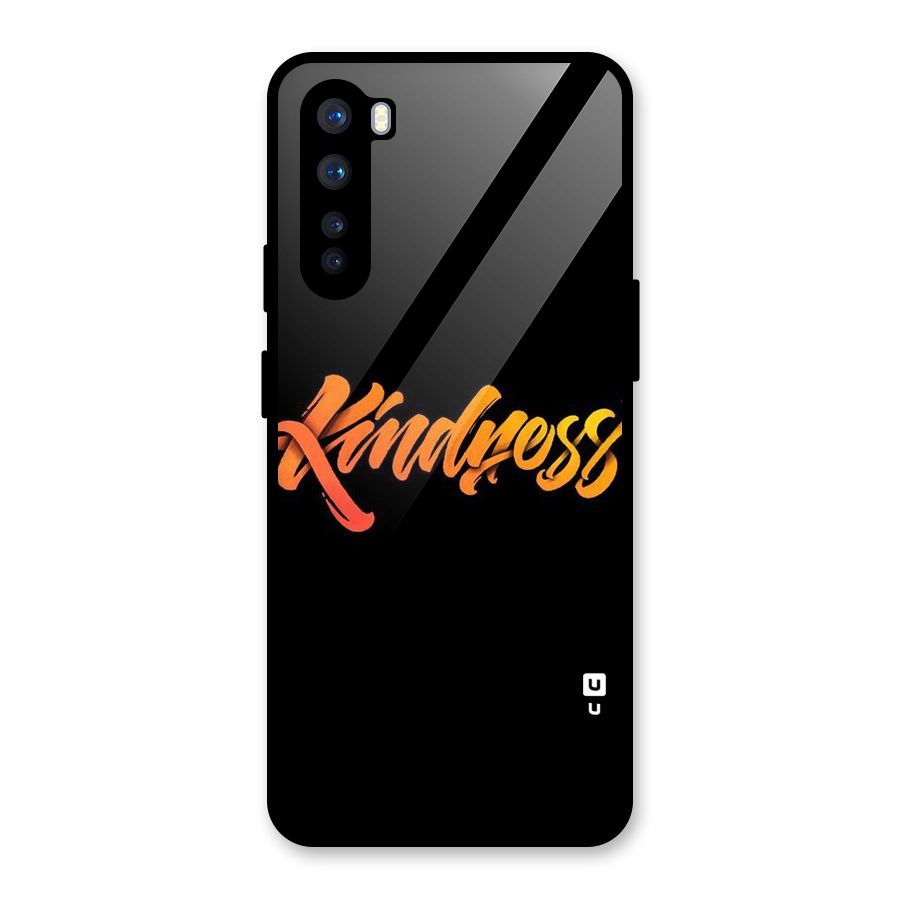 Kindness Glass Back Case for OnePlus Nord